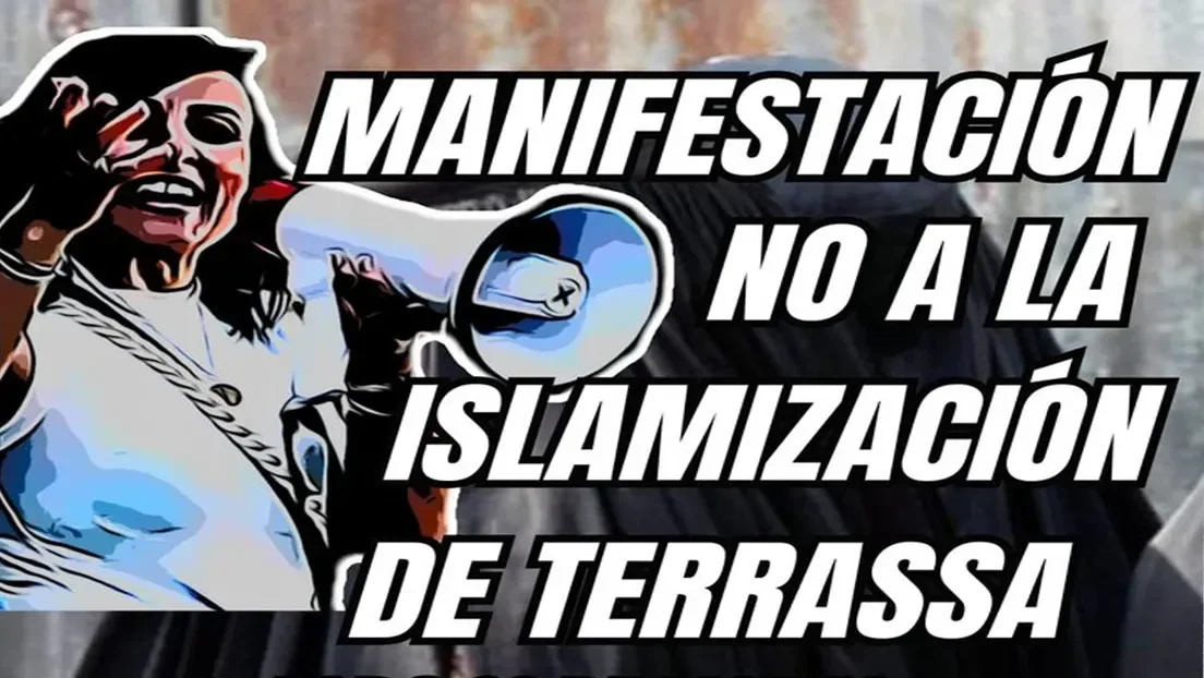 Convocan una concentración contra la inseguridad que genera la islamización en la ciudad de Terrassa (Barcelona)